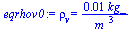 rho[v] = `+`(`/`(`*`(0.13114661081010108855e-1, `*`(kg_)), `*`(`^`(m_, 3))))