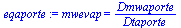 mwevap = `/`(`*`(Dmwaporte), `*`(Dtaporte))