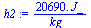 `+`(`/`(`*`(0.2069e5, `*`(J_)), `*`(kg_)))