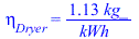 eta[Dryer] = `+`(`/`(`*`(1.126658583, `*`(kg_)), `*`(kWh_)))