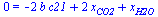 0 = `+`(`-`(`*`(2, `*`(b, `*`(c21)))), `*`(2, `*`(x[CO2])), x[H2O])