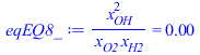 `/`(`*`(`^`(x[OH], 2)), `*`(x[O2], `*`(x[H2]))) = 0.4927059298e-2