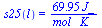 s25(l) = `+`(`/`(`*`(69.95, `*`(J_)), `*`(mol_, `*`(K_))))