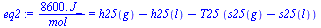`+`(`/`(`*`(0.86e4, `*`(J_)), `*`(mol_))) = `+`(h25(g), `-`(h25(l)), `-`(`*`(T25, `*`(`+`(s25(g), `-`(s25(l)))))))