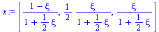 [`/`(`*`(`+`(1, `-`(xi))), `*`(`+`(1, `*`(`/`(1, 2), `*`(xi))))), `+`(`/`(`*`(`/`(1, 2), `*`(xi)), `*`(`+`(1, `*`(`/`(1, 2), `*`(xi)))))), `/`(`*`(xi), `*`(`+`(1, `*`(`/`(1, 2), `*`(xi)))))]