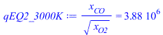 `/`(`*`(x[CO]), `*`(`^`(x[O2], `/`(1, 2)))) = 3876586.618
