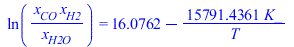 ln(`/`(`*`(x[CO], `*`(x[H2])), `*`(x[H2O]))) = `+`(16.07620339, `-`(`/`(`*`(15791.43614, `*`(K_)), `*`(T))))