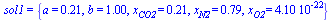 sol1 = {a = .21, b = 1.0, x[CO2] = .21, x[N2] = .79, x[O2] = 0.41e-21}