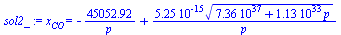 x[CO] = `+`(`-`(`/`(`*`(45052.919451902956960), `*`(p))), `/`(`*`(0.52500000000000000000e-14, `*`(`^`(`+`(0.73642287569692728735e38, `*`(0.11347449212600508640e34, `*`(p))), `/`(1, 2)))), `*`(p)))