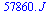 `+`(`*`(0.5786e5, `*`(J)))