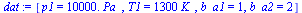 [p1 = `+`(`*`(0.1e5, `*`(Pa_))), T1 = `+`(`*`(1300, `*`(K_))), b_a1 = 1, b_a2 = 2]