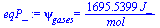psi[gases] = `+`(`/`(`*`(1695.5398941358453694, `*`(J_)), `*`(mol_)))