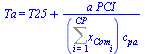 Ta = `+`(T25, `/`(`*`(a, `*`(PCI)), `*`(Sum(x[Com[i]], i = 1 .. CP), `*`(c[pa]))))