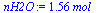 `+`(`*`(1.56, `*`(mol_)))