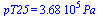 pT25 = `+`(`*`(0.368e6, `*`(Pa_)))
