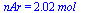 nAr = `+`(`*`(2.02, `*`(mol_)))