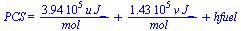 PCS = `+`(`/`(`*`(0.394e6, `*`(u, `*`(J_))), `*`(mol_)), `/`(`*`(0.143e6, `*`(v, `*`(J_))), `*`(mol_)), hfuel)