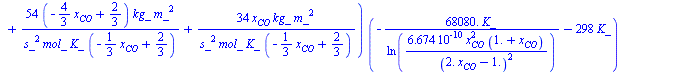 `+`(`-`(`/`(`*`(`+`(`-`(`/`(`*`(0.3935e6, `*`(`+`(`-`(`*`(`/`(4, 3), `*`(x[CO]))), `/`(2, 3)), `*`(kg_, `*`(`^`(m_, 2))))), `*`(`^`(s_, 2), `*`(mol_)))), `-`(`/`(`*`(0.1105e6, `*`(x[CO], `*`(kg_, `*`(...