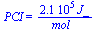 PCI = `+`(`/`(`*`(0.21e6, `*`(J_)), `*`(mol_)))