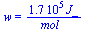 w = `+`(`/`(`*`(0.17e6, `*`(J_)), `*`(mol_)))