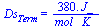 Ds[Term] = `+`(`/`(`*`(0.38e3, `*`(J_)), `*`(mol_, `*`(K_))))