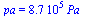 pa = `+`(`*`(0.87e6, `*`(Pa_)))