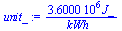`+`(`/`(`*`(0.36e7, `*`(J_)), `*`(kWh_)))
