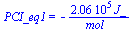 PCI_eq1 = `+`(`-`(`/`(`*`(0.206e6, `*`(J_)), `*`(mol_))))