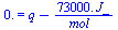 0. = `+`(q, `-`(`/`(`*`(0.73e5, `*`(J_)), `*`(mol_))))