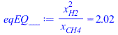 `/`(`*`(`^`(x[H2], 2)), `*`(x[CH4])) = 2.020506085