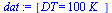 [DT = `+`(`*`(100, `*`(K_)))]