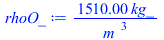 `+`(`/`(`*`(1510., `*`(kg_)), `*`(`^`(m_, 3))))