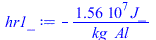 `+`(`-`(`/`(`*`(15648518.52, `*`(J_)), `*`(kg_Al))))