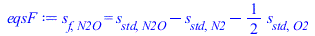 s[f, N2O] = `+`(s[std, N2O], `-`(s[std, N2]), `-`(`*`(`/`(1, 2), `*`(s[std, O2]))))