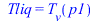 Tliq = T[v](p1)