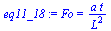 `:=`(eq11_18, Fo = `/`(`*`(a, `*`(t)), `*`(`^`(L, 2))))