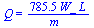 Q = `+`(`/`(`*`(785.5, `*`(W_, `*`(L))), `*`(m_)))