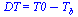 DT = `+`(T0, `-`(T[b]))