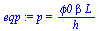 p = `/`(`*`(phi0, `*`(beta, `*`(L))), `*`(h))