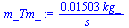 `+`(`/`(`*`(0.1503e-1, `*`(kg_)), `*`(s_)))