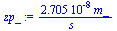 `+`(`/`(`*`(0.2705e-7, `*`(m_)), `*`(s_)))