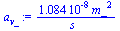 `+`(`/`(`*`(0.1084e-7, `*`(`^`(m_, 2))), `*`(s_)))