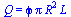 Q = `*`(phi, `*`(Pi, `*`(`^`(R, 2), `*`(L))))
