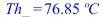 Th_ = `+`(`*`(76.8500000, `*`(�C)))