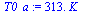 `+`(`*`(313., `*`(K_)))