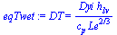 DT = `/`(`*`(Dyi, `*`(h[lv])), `*`(c[p], `*`(`^`(Le, `/`(2, 3)))))