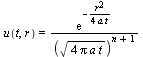 u(t, r) = `/`(`*`(exp(`+`(`-`(`*`(`^`(r, 2), `*`(`/`(`+`(`*`(4, `*`(a, `*`(t))))))))))), `*`(`^`(sqrt(`+`(`*`(4, `*`(Pi, `*`(a, `*`(t)))))), `+`(n, 1))))