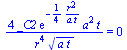 `+`(`/`(`*`(4, `*`(_C2, `*`(exp(`+`(`-`(`/`(`*`(`/`(1, 4), `*`(`^`(r, 2))), `*`(a, `*`(t)))))), `*`(`^`(a, 2), `*`(t))))), `*`(`^`(r, 4), `*`(`^`(`*`(a, `*`(t)), `/`(1, 2)))))) = 0