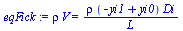 `*`(rho, `*`(V)) = `/`(`*`(rho, `*`(`+`(`-`(yi1), yi0), `*`(Di))), `*`(L))