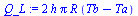 `+`(`*`(2, `*`(h, `*`(Pi, `*`(R, `*`(`+`(Tb, `-`(Ta))))))))